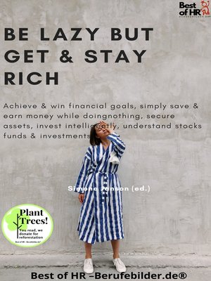 cover image of Be Lazy but Get & Stay Rich